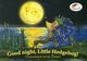 ДАРА (Рунова О.) «Спокойной ночи, Ежик! / Good Night, Little Hedgehog!» (+ CD-ROM)